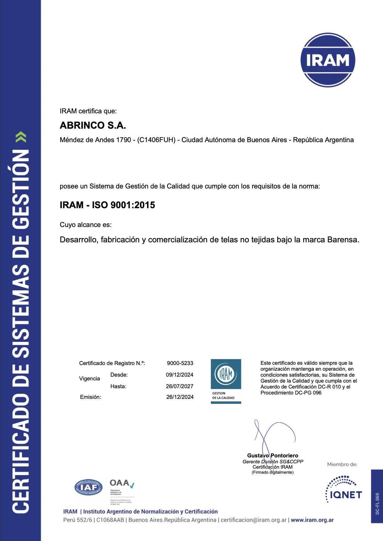 Sistema de Gestión de Calidad certificado ISO 9001:2015 por IRAM